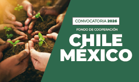 CONVOCATORIA FONDO CHILE MEXICO 2025