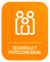 Desarrollo y Protección Social Desarrollo y Protección Social